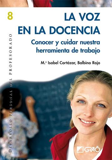 VOZ EN LA DOCENCIA | 9788478274819 | CORTAZAR, ISABEL | Llibreria L'Illa - Llibreria Online de Mollet - Comprar llibres online