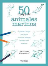 50 DIBUJOS DE ANIMALES MARINOS | 9788425517938 | AMES, LEE | Llibreria L'Illa - Llibreria Online de Mollet - Comprar llibres online