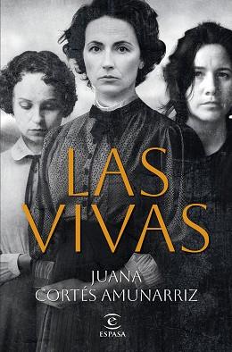 VIVAS, LAS | 9788467072709 | CORTÉS AMUNARRIZ, JUANA | Llibreria L'Illa - Llibreria Online de Mollet - Comprar llibres online