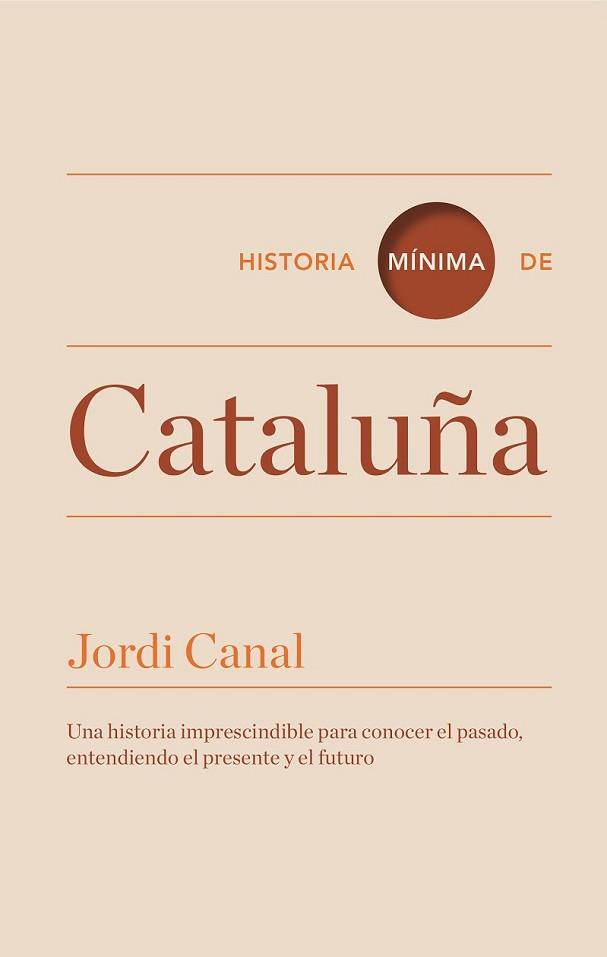 HISTORIA MÍNIMA DE CATALUÑA | 9788416142088 | CANAL, JORDI | Llibreria L'Illa - Llibreria Online de Mollet - Comprar llibres online