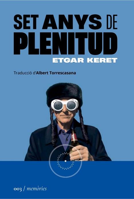 SET ANYS DE PLENITUD | 9788419059031 | KERET, ETGAR | Llibreria L'Illa - Llibreria Online de Mollet - Comprar llibres online