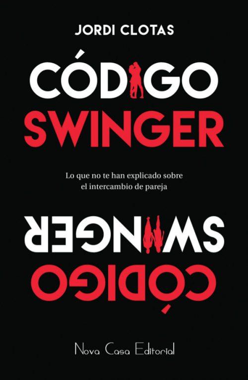 CÓDIGO SWINGER | 9788416942800 | CLOTAS, JORDI | Llibreria L'Illa - Llibreria Online de Mollet - Comprar llibres online