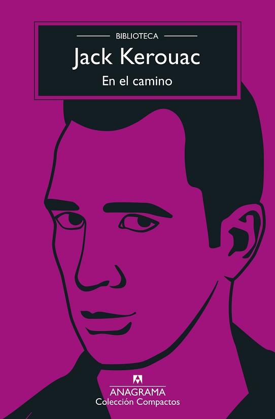 EN EL CAMINO | 9788433961839 | KEROUAC, JACK | Llibreria L'Illa - Llibreria Online de Mollet - Comprar llibres online