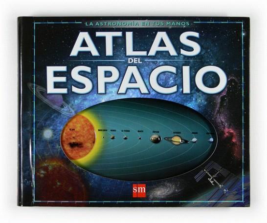 ATLAS DEL ESPACIO | 9788467530735 | SCAGELL, ROBIN | Llibreria L'Illa - Llibreria Online de Mollet - Comprar llibres online