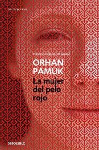 MUJER DEL PELO ROJO, LA | 9788466347006 | PAMUK, ORHAN | Llibreria L'Illa - Llibreria Online de Mollet - Comprar llibres online