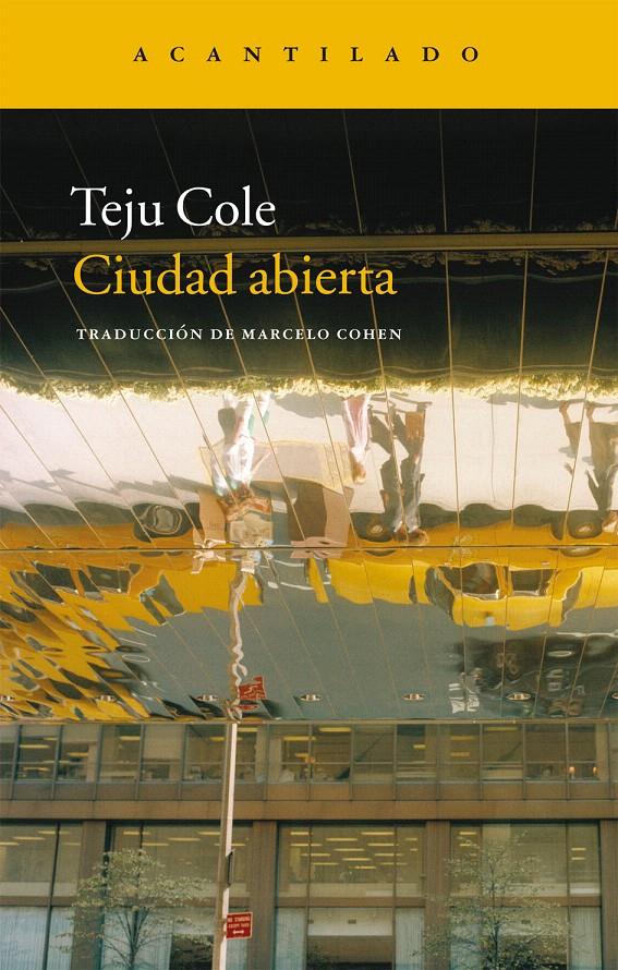 CIUDAD ABIERTA | 9788415277927 | COLE, TEJU | Llibreria L'Illa - Llibreria Online de Mollet - Comprar llibres online