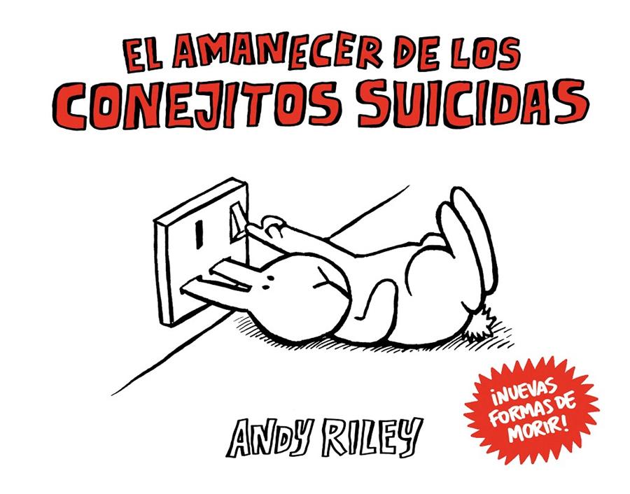 AMANECER DE LOS CONEJITOS SUICIDAS, EL | 9788492769933 | RILEY, ANDY | Llibreria L'Illa - Llibreria Online de Mollet - Comprar llibres online