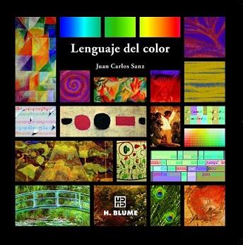 LENGUAJE DEL COLOR | 9788489840935 | SANZ, JUAN CARLOS | Llibreria L'Illa - Llibreria Online de Mollet - Comprar llibres online