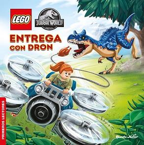 LEGO JURASSIC WORLD. ENTREGA CON DRON | 9788408269564 | LEGO | Llibreria L'Illa - Llibreria Online de Mollet - Comprar llibres online