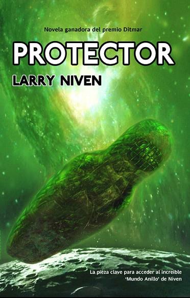 PROTECTOR | 9788498004793 | NIVEN, LARRY | Llibreria L'Illa - Llibreria Online de Mollet - Comprar llibres online