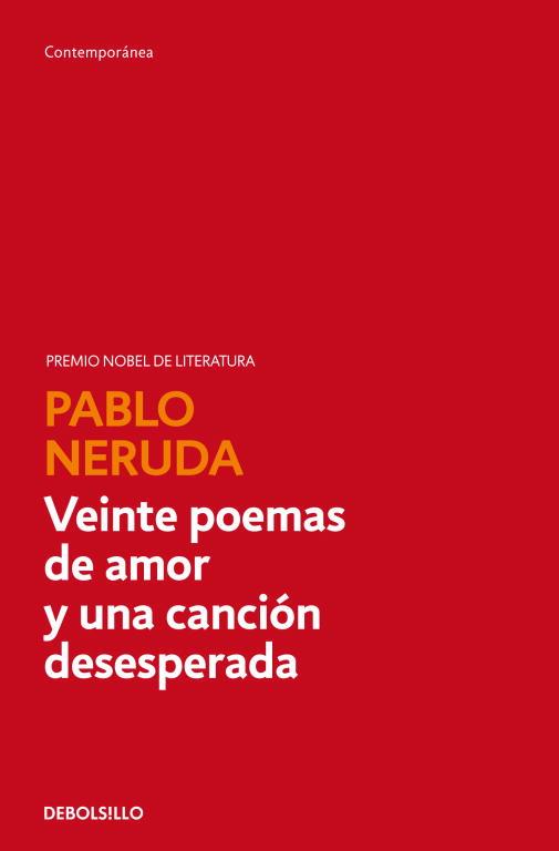 VEINTE POEMAS DE AMOR Y UNA CANCION..... | 9788497933056 | NERUDA, PABLO | Llibreria L'Illa - Llibreria Online de Mollet - Comprar llibres online