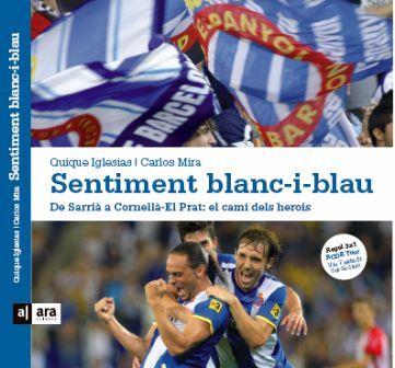 SENTIMENT BLANC-I-BLAU | 9788415224273 | IGLESIAS, QUIQUE/ MIRA, CARLOS | Llibreria L'Illa - Llibreria Online de Mollet - Comprar llibres online