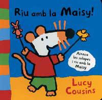 RIU AMB LA MAISY | 9788484882312 | COUSINS, LUCY | Llibreria L'Illa - Llibreria Online de Mollet - Comprar llibres online