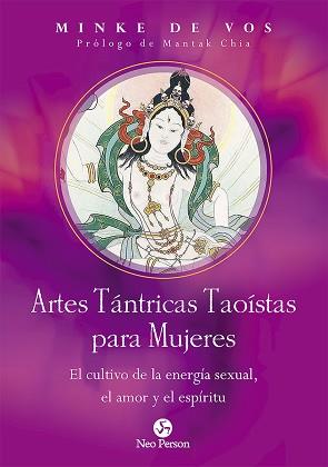 ARTES TÁNTRICAS TAOÍSTAS PARA MUJERES | 9788415887478 | DE VOS, MINKE | Llibreria L'Illa - Llibreria Online de Mollet - Comprar llibres online