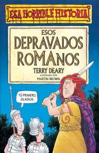 ESOS DEPRAVADOS ROMANOS | 9788427220423 | DEARY, TERRY | Llibreria L'Illa - Llibreria Online de Mollet - Comprar llibres online