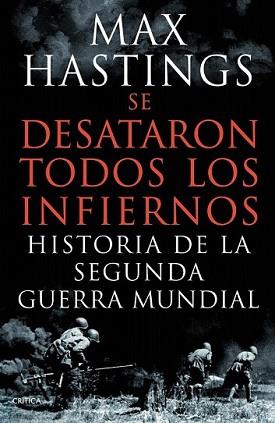 SE DESATARON TODOS LOS INFIERNOS | 9788498924626 | HASTINGS, MAX | Llibreria L'Illa - Llibreria Online de Mollet - Comprar llibres online