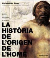 HISTORIA DEL ORIGEN DE L'HOME, LA | 9788482983509 | CHRISTOPHER, SLOAN | Llibreria L'Illa - Llibreria Online de Mollet - Comprar llibres online