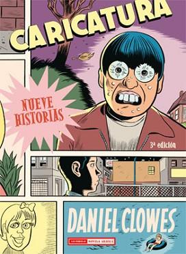 CARICATURA | 9788478337118 | CLOWES, DANIEL | Llibreria L'Illa - Llibreria Online de Mollet - Comprar llibres online