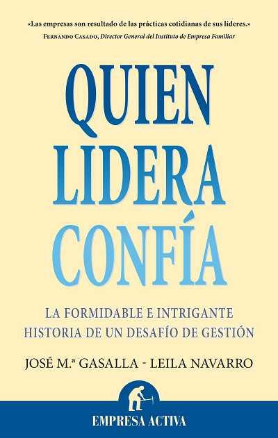 QUIEN LIDERA CONFIA | 9788492452620 | NAVARRO, LEILA | Llibreria L'Illa - Llibreria Online de Mollet - Comprar llibres online