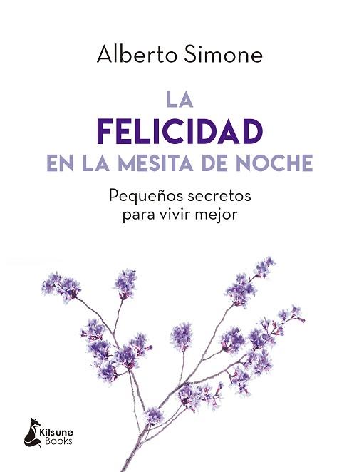 FELICIDAD EN LA MESITA DE NOCHE, LA | 9788416788279 | SIMONE, ALBERTO | Llibreria L'Illa - Llibreria Online de Mollet - Comprar llibres online