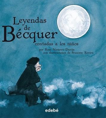 LEYENDAS DE BECQUER | 9788423688180 | ROVIRA, FRANCESC/NAVARRO DURÁN, ROSA