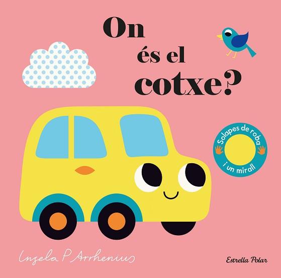 ON ÉS EL COTXE? | 9788418135590 | ARRHENIUS, INGELA P. | Llibreria L'Illa - Llibreria Online de Mollet - Comprar llibres online