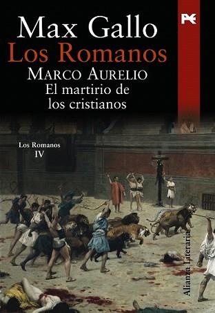 ROMANOS - MARCO AURELIO EL MARTIRIO DE LOS CRISTIANOS, LOS | 9788420649115 | GALLO, MAX | Llibreria L'Illa - Llibreria Online de Mollet - Comprar llibres online