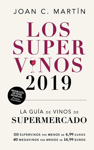 SUPERVINOS 2019, LOS | 9788417302214 | MARTÍN, JOAN C.