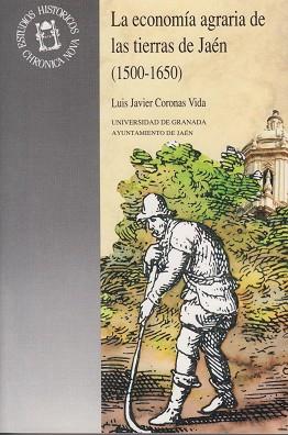 ECONOMIA AGRARIA DE LAS TIERRAS DE JAEN (1500-1650 | 9788433819109 | CORONAS VIDA, LUIS JAVIER | Llibreria L'Illa - Llibreria Online de Mollet - Comprar llibres online