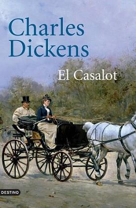 CASALOT, EL | 9788497100991 | DICKENS, CHARLES | Llibreria L'Illa - Llibreria Online de Mollet - Comprar llibres online