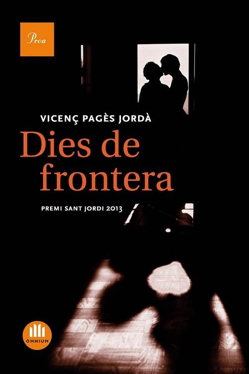 DIES DE FRONTERA | 9788475884738 | PAGÈS JORDÀ, VICENÇ | Llibreria L'Illa - Llibreria Online de Mollet - Comprar llibres online