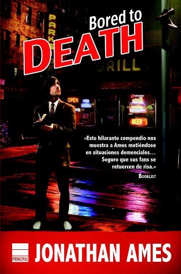 BORED TO DEATH | 9788416223091 | AMES, JONATHAN | Llibreria L'Illa - Llibreria Online de Mollet - Comprar llibres online