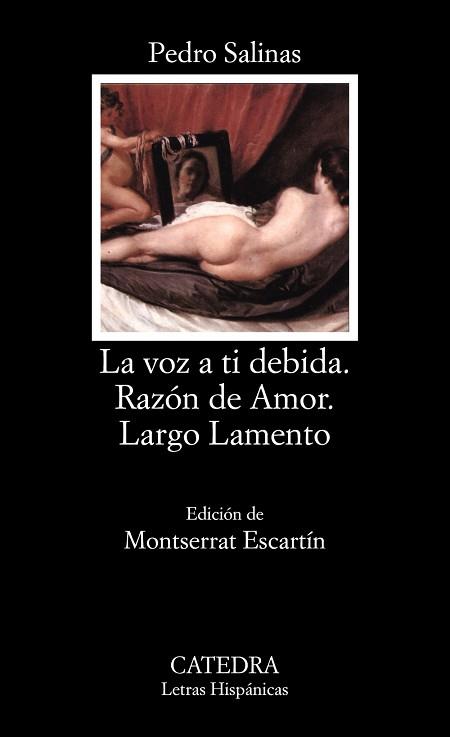 VOZ A TI DEBIDA, LA-RAZON DE AMOR-LARGO LAMENTO | 9788437612959 | SALINAS, PEDRO | Llibreria L'Illa - Llibreria Online de Mollet - Comprar llibres online