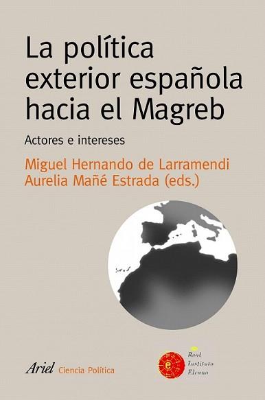 POLITICA EXTERIOR ESPAÑOLA HACIA EL MAGREB, LA | 9788434418370 | VV.AA. | Llibreria L'Illa - Llibreria Online de Mollet - Comprar llibres online