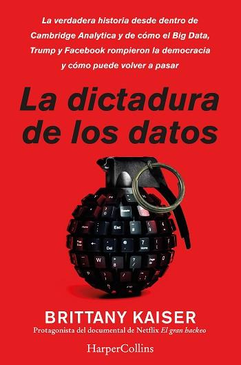 DICTADURA DE LOS DATOS, LA | 9788491394228 | KAISER, BRITTANY | Llibreria L'Illa - Llibreria Online de Mollet - Comprar llibres online