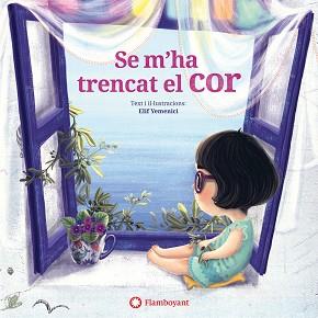 SE M'HA TRENCAT EL COR | 9788494717345 | YEMENICI, ELIF | Llibreria L'Illa - Llibreria Online de Mollet - Comprar llibres online