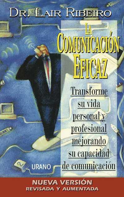 COMUNICACION EFICAZ, LA | 9788479534431 | RIBEIRO, LAIR | Llibreria L'Illa - Llibreria Online de Mollet - Comprar llibres online