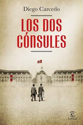 DOS CÓNSULES, LOS | 9788467064353 | CARCEDO, DIEGO | Llibreria L'Illa - Llibreria Online de Mollet - Comprar llibres online