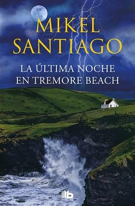 ÚLTIMA NOCHE EN TREMORE BEACH, LA | 9788413148717 | SANTIAGO, MIKEL | Llibreria L'Illa - Llibreria Online de Mollet - Comprar llibres online