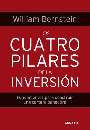 CUATRO PILARES DE LA INVERSION, LOS | 9788423426317 | BERNSTEIN, WILLIAM | Llibreria L'Illa - Llibreria Online de Mollet - Comprar llibres online