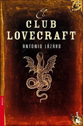 CLUB LOVECRAFT, EL | 9788427034778 | LAZARO, ANTONIO | Llibreria L'Illa - Llibreria Online de Mollet - Comprar llibres online