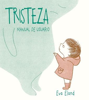 TRISTEZA | 9788491451907 | ELAND, EVA | Llibreria L'Illa - Llibreria Online de Mollet - Comprar llibres online