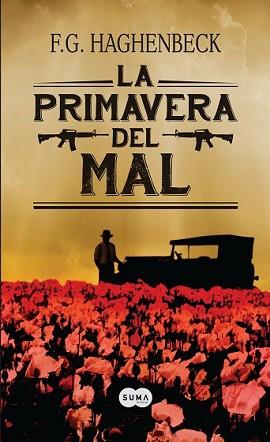 PRIMAVERA DEL MAL, LA | 9788483656150 | HAGHENBECK, F. G. | Llibreria L'Illa - Llibreria Online de Mollet - Comprar llibres online