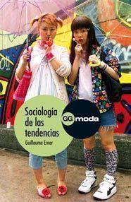 SOCIOLOGIA DE LAS TENDENCIAS | 9788425223648 | EMER, GUILLAUME | Llibreria L'Illa - Llibreria Online de Mollet - Comprar llibres online