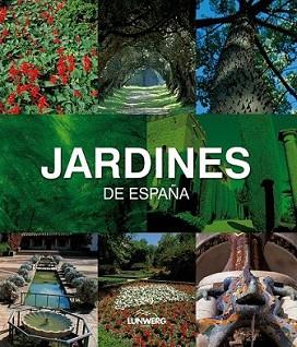 JARDINES DE ESPAÑA | 9788497856232 | AA. VV. | Llibreria L'Illa - Llibreria Online de Mollet - Comprar llibres online