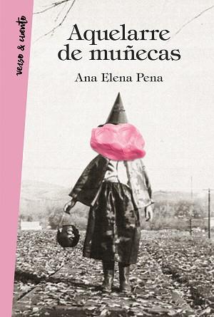 AQUELARRE DE MUÑECAS | 9788403518643 | PENA, ANA ELENA | Llibreria L'Illa - Llibreria Online de Mollet - Comprar llibres online