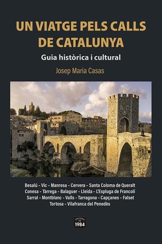 VIATGE PELS CALLS DE CATALUNYA., UN | 9788418858437 | CASAS, JOSEP MARIA | Llibreria L'Illa - Llibreria Online de Mollet - Comprar llibres online