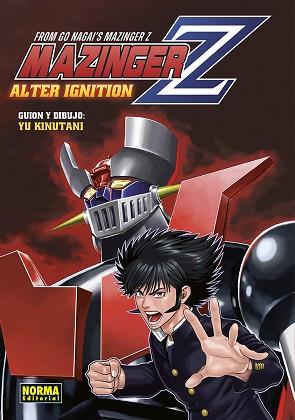 MAZINGER Z ALTER IGNITION | 9788467970234 | NAGAI, GO/YU KINUTANI | Llibreria L'Illa - Llibreria Online de Mollet - Comprar llibres online