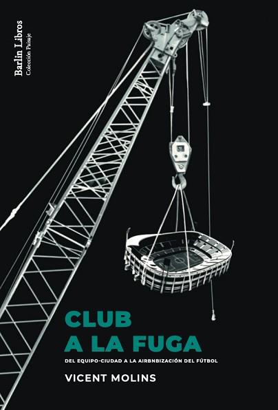 CLUB A LA FUGA | 9788412576306 | MOLINS MERCADER, VICENT | Llibreria L'Illa - Llibreria Online de Mollet - Comprar llibres online