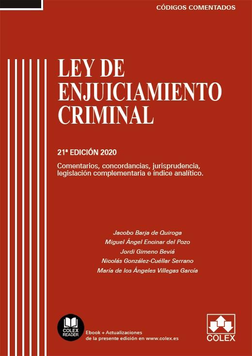 LEY DE ENJUICIAMIENTO CRIMINAL - CÓDIGO COMENTADO | 9788418025594 | BARJA DE QUIROGA LÓPEZ, JACOBO/VILLEGAS GARCÍA, MARÍA DE LOS ÁNGELES/ENCINAR DEL POZO, MIGUEL ÁNGEL/ | Llibreria L'Illa - Llibreria Online de Mollet - Comprar llibres online